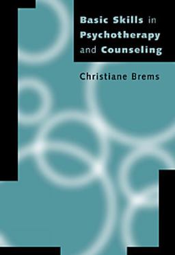 Basic Skills in Psychotherapy and Counseling  9780534549428 Front Cover
