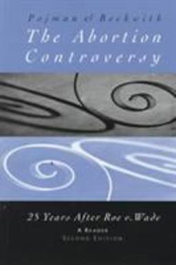 Abortion Controversy 25 Years after Roe vs. Wade 2nd 9780534557645 Front Cover