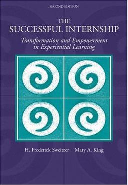 Successful Internship Transformation and Empowerment in Experiential Learning 2nd 9780534558796 Front Cover