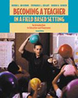 Becoming a Teacher in a Field-Based Setting Becoming a Teacher in a Field-Based Setting