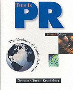 This is PR The Realities of Public Relations 7th 9780534559625 Front Cover