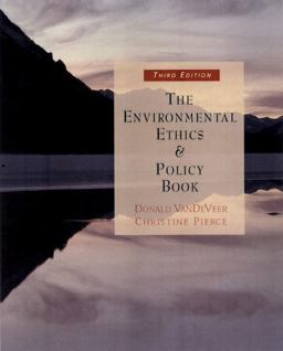 Environmental Ethics and Policy Book Philosophy, Ecology, Economics 3rd 9780534561888 Front Cover