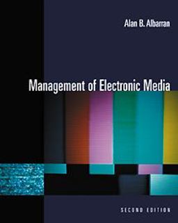 Management of Electronic Media 2nd 9780534561918 Front Cover