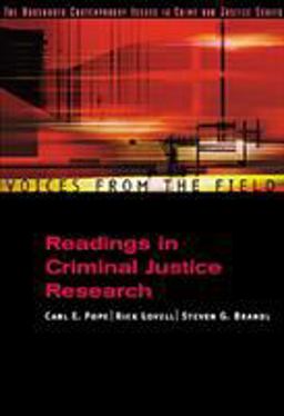 Voices from the Field Readings in Criminal Justice Research  9780534563769 Front Cover