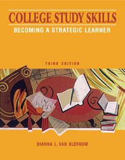 College Study Skills Becoming a Strategic Learner 3rd 9780534563943 Front Cover