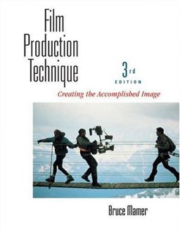 Film Production Technique 3rd 9780534564773 Front Cover
