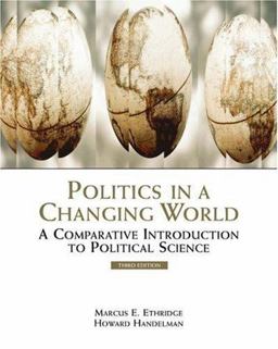 Politics in a Changing World A Comparative Introduction to Political Science 3rd 9780534566333 Front Cover
