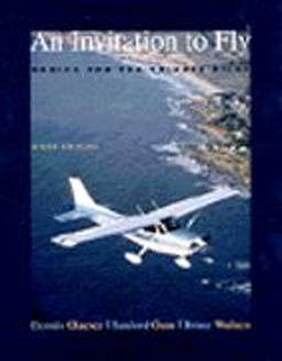 Invitation to Fly Basics for the Private Pilot 6th 9780534567903 Front Cover