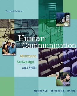 Human Communication Motivation, Knowledge, and Skills 2nd 9780534570248 Front Cover