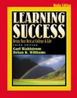 Learning Success Being Your Best at College and Life 3rd 9780534573140 Front Cover