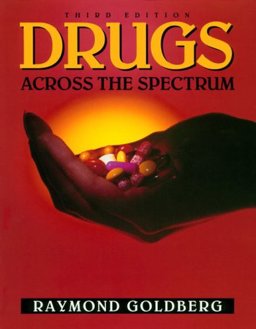 Drugs Across the Spectrum 3rd 2000 9780534574123 Front Cover