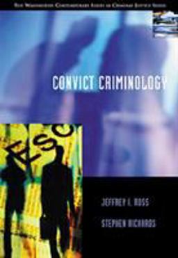 Convict Criminology  9780534574338 Front Cover