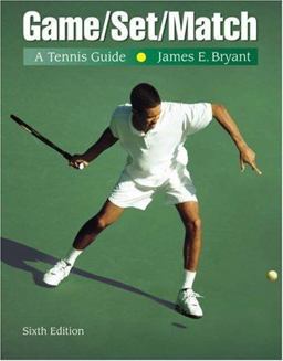 Game-Set-Match Tennis Guide 6th 9780534576882 Front Cover