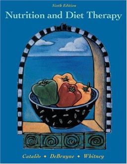 Nutrition and Diet Therapy Nutrition and Diet Therapy