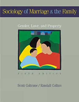 Sociology of Marriage and the Family Gender, Love, and Property 5th 9780534579609 Front Cover