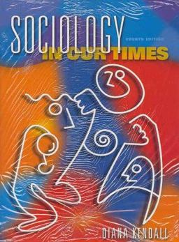 Sociology in Our Times 4th 9780534588786 Front Cover