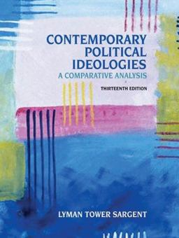 Contemporary Political Ideologies A Comparative Analysis 13th 9780534602413 Front Cover