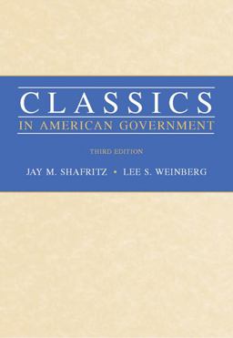 Classics in American Government 3rd 9780534602710 Front Cover