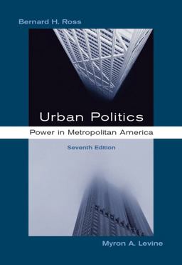 Urban Politics Power in Metropolitan America 7th 9780534604875 Front Cover