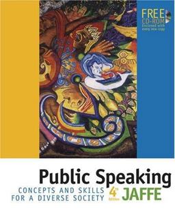 Public Speaking Concepts and Skills for a Diverse Society 4th 9780534606510 Front Cover