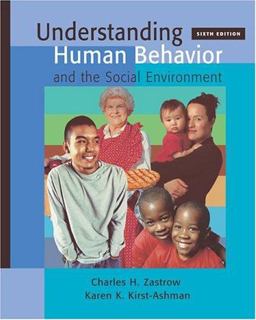 Understanding Human Behavior and the Social Environment (with InfoTrac) 6th 9780534608316 Front Cover