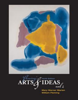 Fleming's Arts and Ideas, Volume 2 (with CD-ROM and InfoTrac) 10th 9780534613839 Front Cover