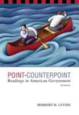 Point-Counterpoint Readings in American Government 7th 9780534614164 Front Cover