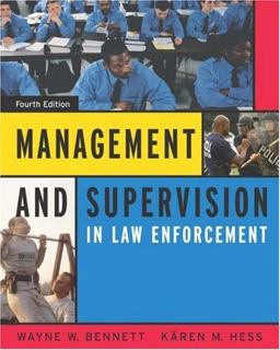 Management and Supervision in Law Enforcement (with InfoTrac)