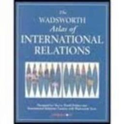 Wadsworth Atlas of International Relations