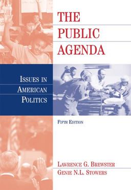 Public Agenda Issues in American Politics 5th 9780534618308 Front Cover
