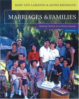 Marriages, Families, and Relationships Marriages, Families, and Relationships