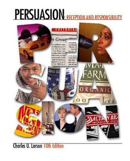 Persuasion Reception and Responsibility (with InfoTrac) 10th 9780534619022 Front Cover