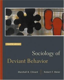 Sociology of Deviant Behavior 12th 9780534619473 Front Cover