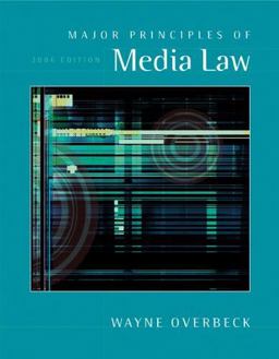 Major Principles of Media Law, 2007  9780534620059 Front Cover