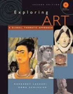 Exploring Art A Global, Thematic, Approach 2nd 9780534625689 Front Cover