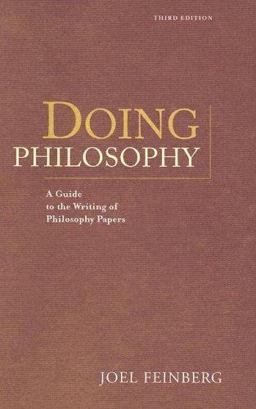 Doing Philosophy A Guide to the Writing of Philosophy Papers 3rd 9780534626266 Front Cover