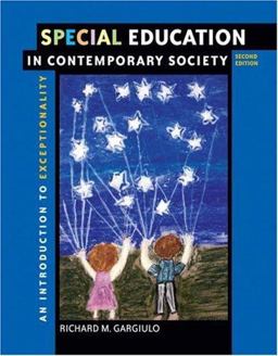 Special Education in Contemporary Society Introduction to Exceptionality 2nd 9780534626419 Front Cover