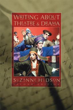 Writing about Theatre and Drama 2nd 9780534629137 Front Cover