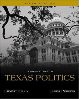 Introduction to Texas Politics Introduction to Texas Politics