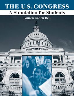 United States Congress : a Simulation for Students  9780534631116 Front Cover