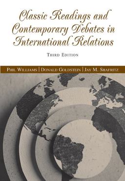 Classic Readings and Contemporary Debates in International Relations 3rd 9780534631895 Front Cover