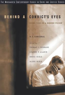 Behind a Convict's Eyes Doing Time in a Modern Prison  9780534635176 Front Cover