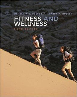 Fitness and Wellness 6th 9780534635442 Front Cover