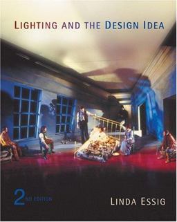 Lighting and the Design Idea 2nd 9780534639242 Front Cover