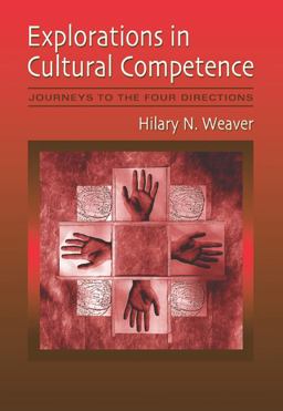 Explorations in Cultural Competence Journeys to the Four Directions  9780534641481 Front Cover