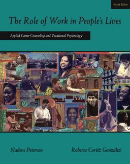 Role of Work in People's Lives Applied Career Counseling and Vocational Psychology 2nd 9780534641832 Front Cover