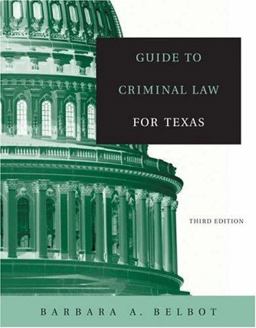 Guide to Criminal Law for Texas