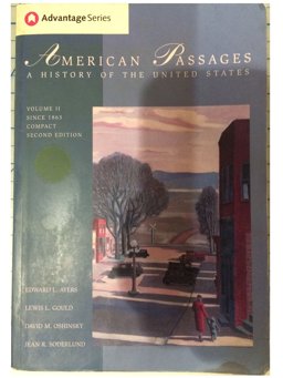 American Passages A History of the United States since 1865, Compact Edition 2nd 9780534647933 Front Cover