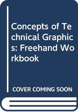 Freehand Workbook for Concepts of Technical Graphics
