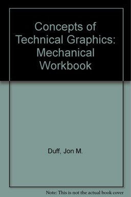 Mechanical Workbook for Concepts of Technical Graphics